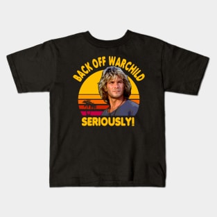 Back Off Warchild Seriously Point Break Kids T-Shirt